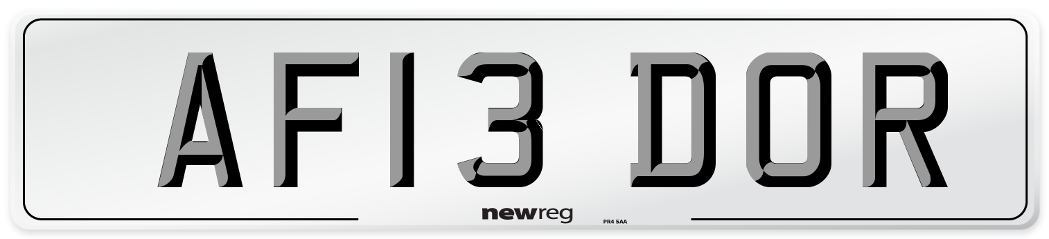 AF13 DOR Number Plate from New Reg